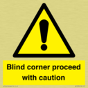 -blind-corner-proceed-with-caution-sign~